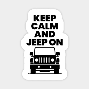 Keep calm and jeep on. Magnet