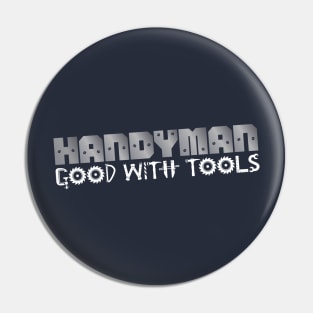 Handyman Pin