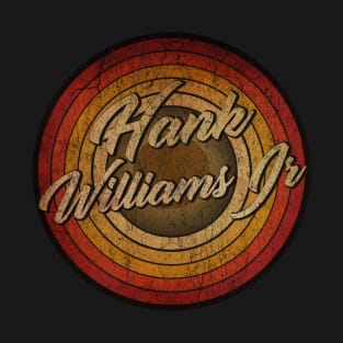 arjunthemaniac,circle retro faded Hank Williams Jr T-Shirt