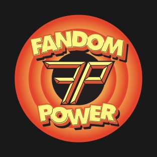 Fandom Power (It's a Toon Thing) T-Shirt