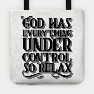 God Has Everything Control Tote