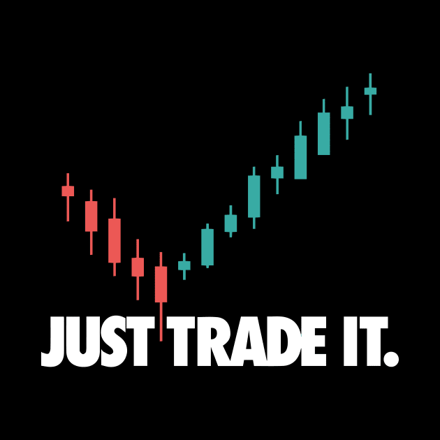 JUST TRADE IT by Locind