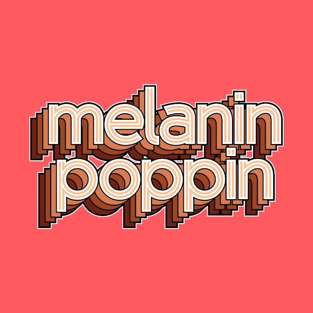 Melanin Poppin by Kevin Adams Designs