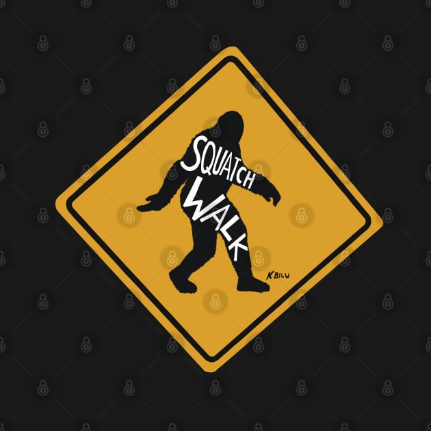 Squatch Walk by KBILU_Art