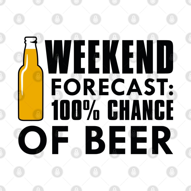 Weekend Forecast Beer by CreativeJourney