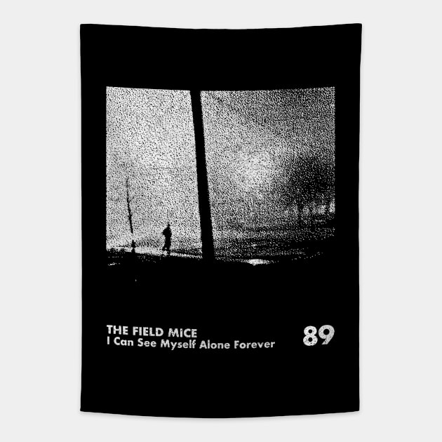 I Can See Myself Alone Forever / The Field Mice / Minimalist Graphic Artwork Design Tapestry by saudade