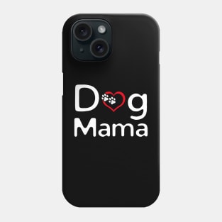 Dog Mama Phone Case