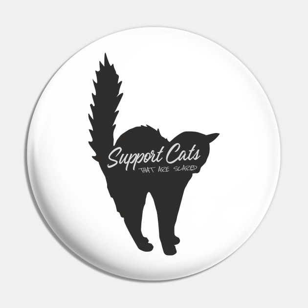 Support Scared Cats Pin by MostlySour