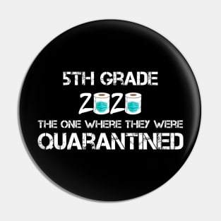 5th Grade 2020 The One Where They Were Quarantined Pin