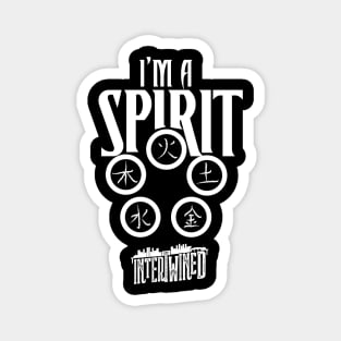 INTERTWINED: I'M A SPIRIT (BLACK) Magnet