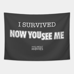 I Survived 'Now You See Me' Tapestry