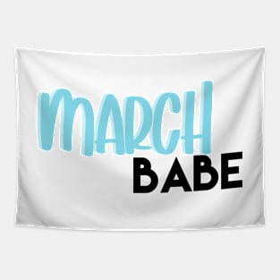 march babe Tapestry