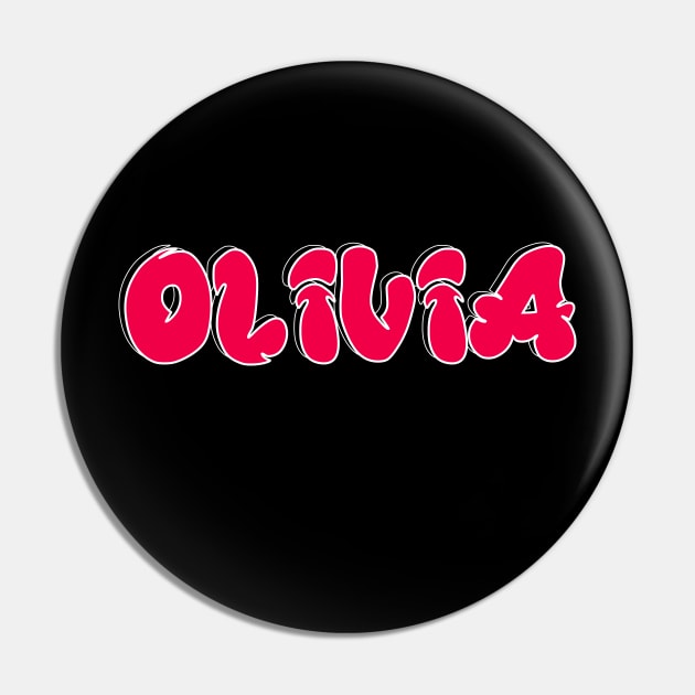 I'm Olivia Doing Olivia Things Funny Forename Pin by click2print