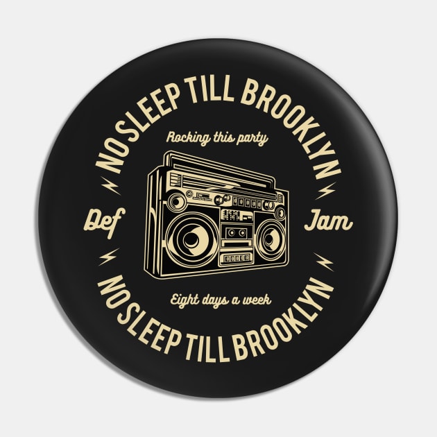 No Sleep Till Brooklyn Pin by ScottCarey