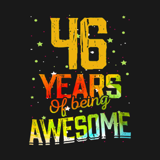 46 Years Of Being Awesome Gifts 46th Anniversary Gift Vintage Retro Funny 46 Years Birthday Men Women T-Shirt