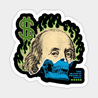 The death of Physical Money Magnet