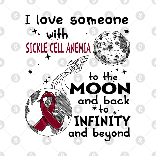 I love someone with Sickle Cell Anemia to the Moon and back to Infinity and Beyong by ThePassion99