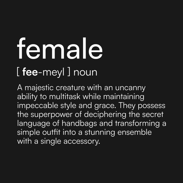 Female definition by Merchgard