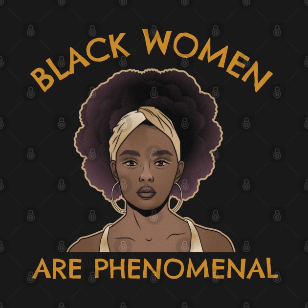 Black women are phenomenal, Black Woman, African American, Black History by UrbanLifeApparel