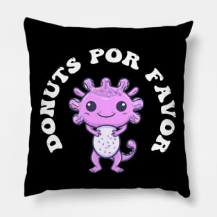 Donuts Por Favor Kids Funny Axolotl  donut lovers Pillow