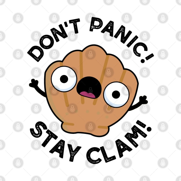 Don't Panic Stay Clam Cute Animal Pun by punnybone