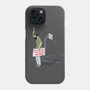 Perfect Dude will do Blind Shot for Tacos Shirt Phone Case