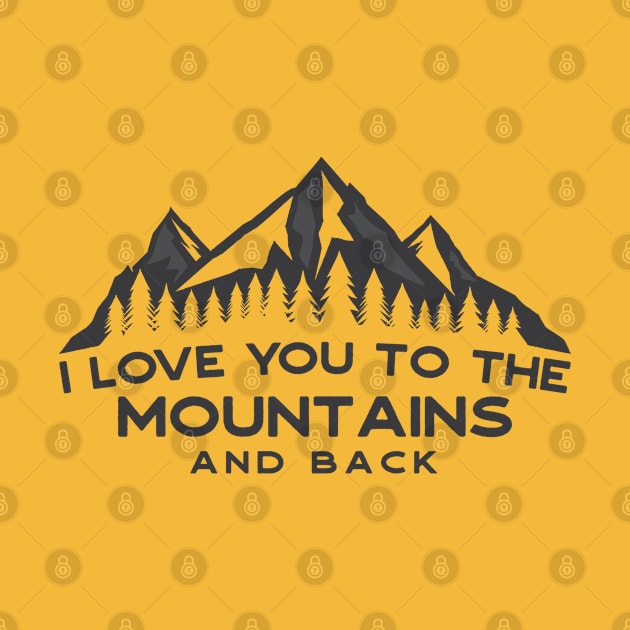 I Love You Too The Mountains And Back by EverGreene