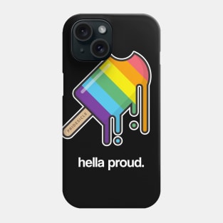 Pridesicle the Hella Proud LGBTQ Popsicle Phone Case