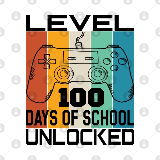 Level 100 completed 100 days of school unlocked by Just Be Cool Today