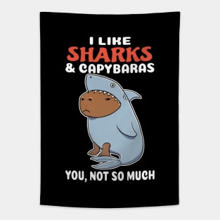 I Like Sharks and Capybaras you not so much cartoon Tapestry