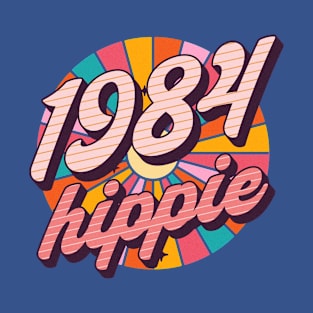 1984 Hippie - Awesome Since 1984 - Christmas Cyber Monday Gifts For Hippies T-Shirt