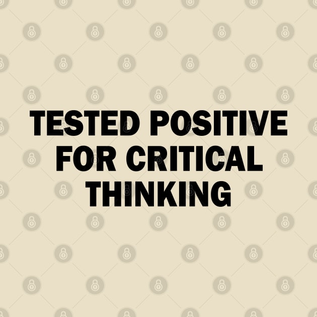 tested positive for critical thinking by mdr design