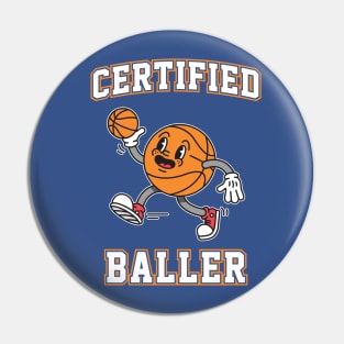 Certified Baller - Retro Basketball Pin