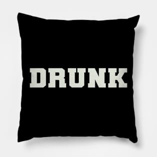 Drunk Word Pillow