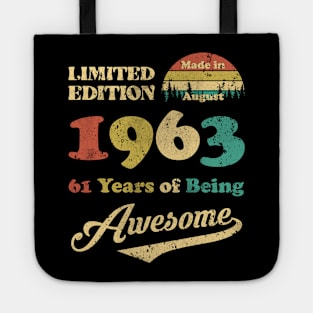 Made In August 1963 61 Years Of Being Awesome 61st Birthday Tote