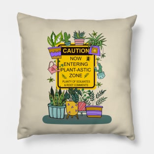 Caution ! Plant-astic Zone! Pillow