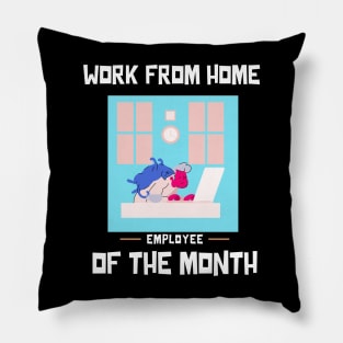 Work From Home Employee of the Month Pillow