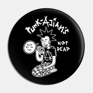 Punk-ajian's Not Dead Pin