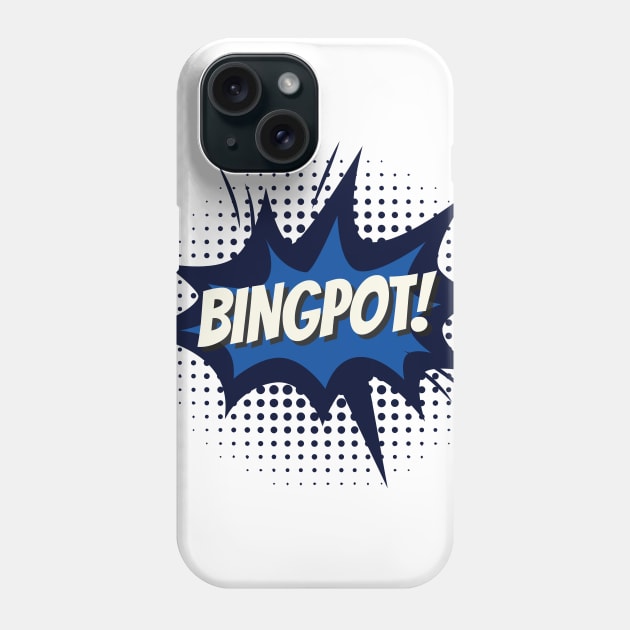 BingPot! Phone Case by Just Kidding Co.