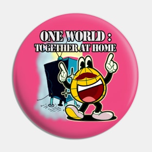 One World: Together at Home! Pin