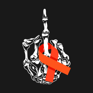 Fuck Leukemia Cancer Middle Finger Leukemia Cancer Awareness T-Shirt