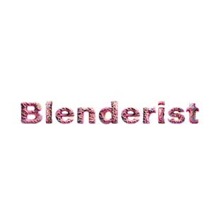 Blenderist T-Shirt