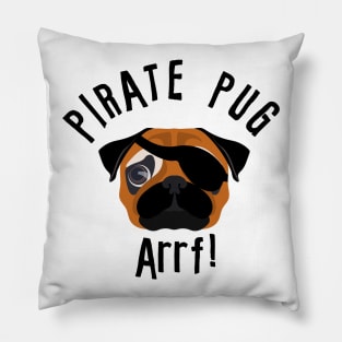 Pirate Pug Arrf! Pillow