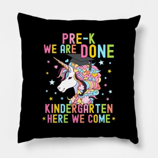 Pre-K Graduation Unicorn Kindergen Here We Come Pillow