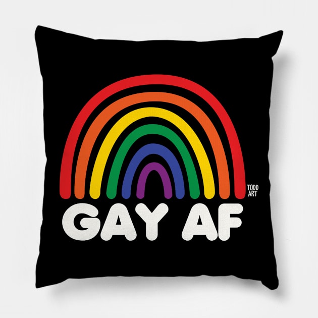 GAY AF Pillow by toddgoldmanart