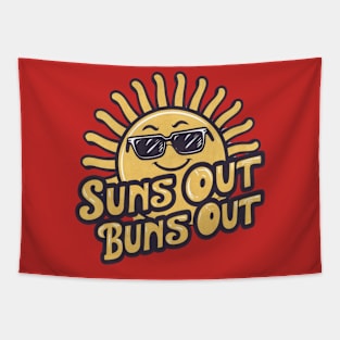 Suns Out Buns Out Tapestry