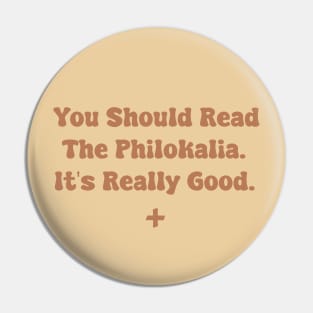 You Should Read The Philokalia. It's Really Good. Pin