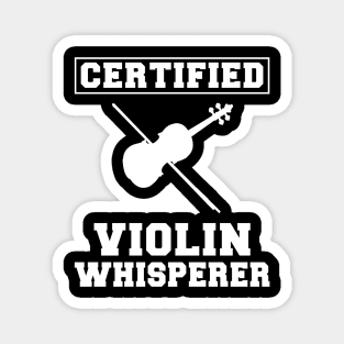 Strings of Humor: Certified Violin Whisperer Tee - Funny Music T-Shirt! Magnet