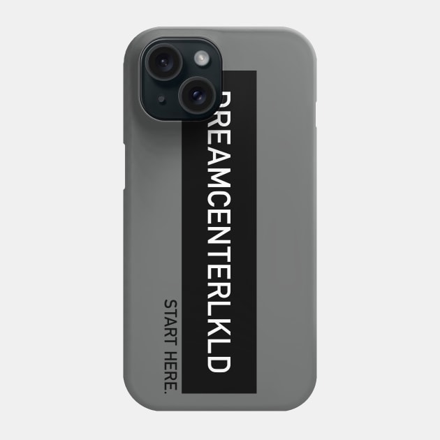DREAMCENTERLKLD Phone Case by DreamCenterLKLD