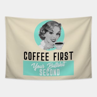 Coffee first Tapestry